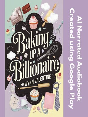 cover image of Baking Up a Billionaire